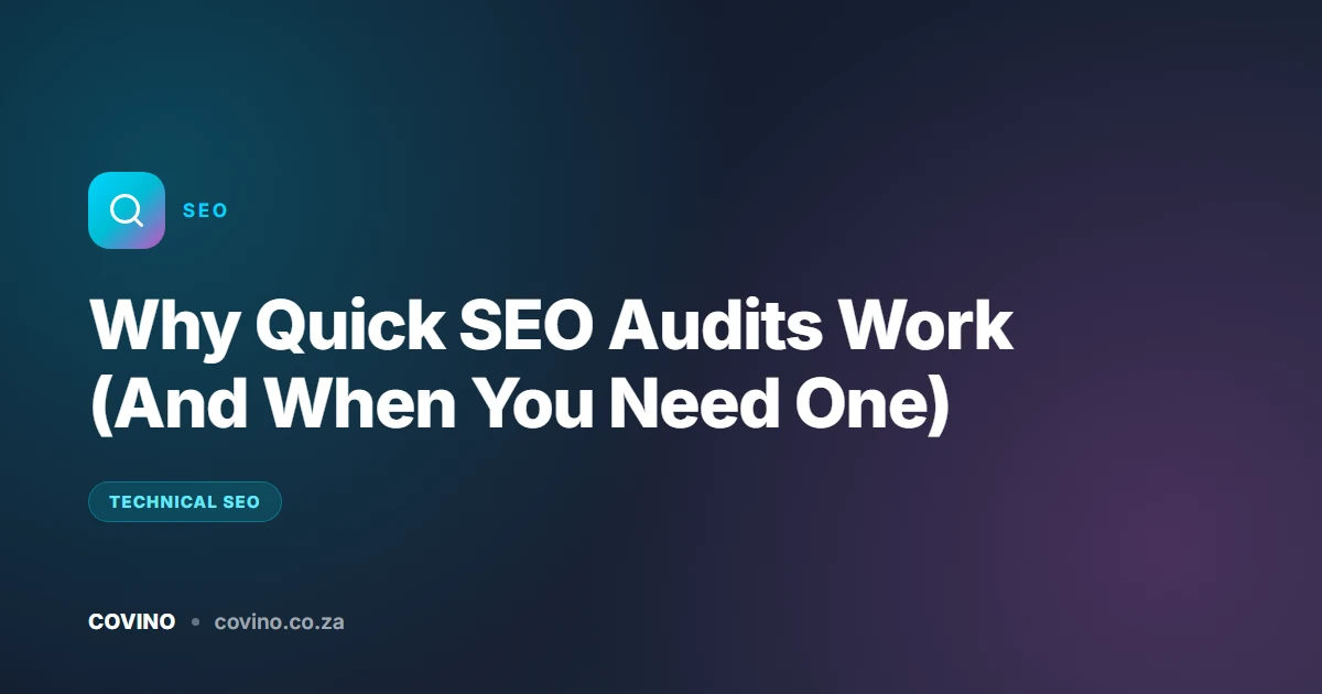 Why Quick SEO Audits Work (And When You Need One)